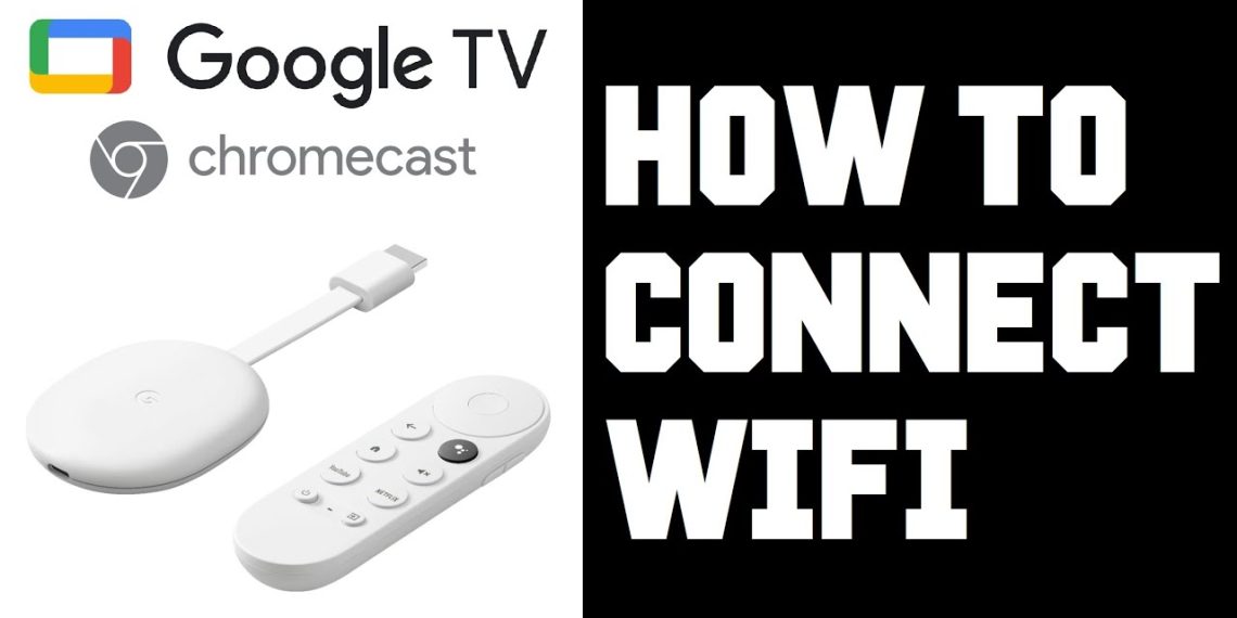 Connect Google Chromecast to WiFi