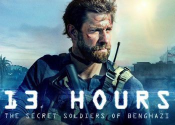 13 Hours – The Secret Soldiers of Benghazi